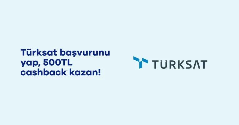TÜRKSAT Abonelik İşlemlerini Cüzdan’dan Yap 500 TL Cashback Kazan!
